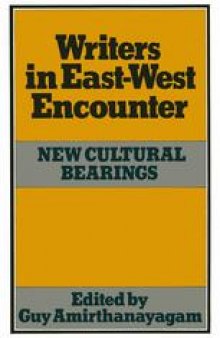 Writers in East-West Encounter: New Cultural Bearings
