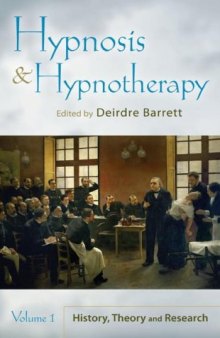 Hypnosis and Hypnotherapy, Volume 1 & 2  