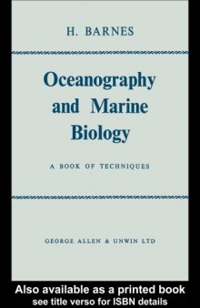 Oceanography And Marine Biology: A Book of Techniques