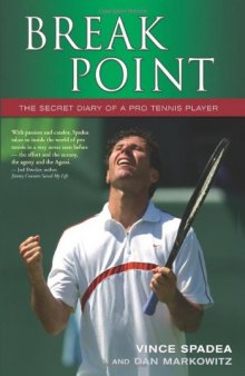 Break Point! The Secret Diary of a  Pro Tennis Player