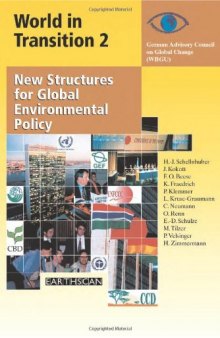 World in Transition: New Structures for Global Environmental Policy