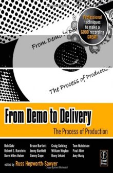 From Demo to Delivery (The Mastering Music Series)