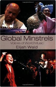 Global Minstrels: Voices of World Music