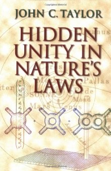 Hidden Unity in Nature's Laws 