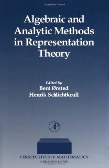 Algebraic and Analytic Methods in Representation Theory 