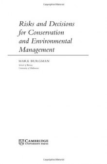 Risks and Decisions for Conservation and Environmental Management (Ecology, Biodiversity and Conservation)