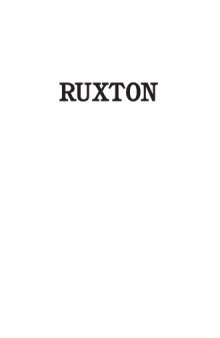 Ruxton: A Biography