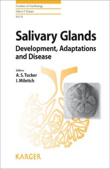Salivary Glands: Development, Adaptations and Disease (Frontiers of Oral Biology, Vol. 14)