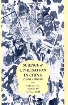 Science and Civilisation in China: Volume 6, Biology and Biological Technology; Part 6, Medicine
