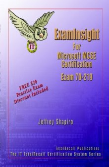 ExamInsight For MCP   MCSE Certification: Microsoft Windows 2000 Directory Services Infrastructure Exam 70-219