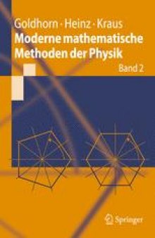 Moderne mathematische Methoden der Physik: Band 2: Operator- und Spektraltheorie - Gruppen und Darstellungen