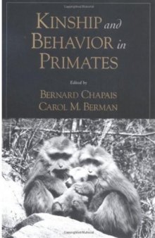 Kinship and Behavior in Primates