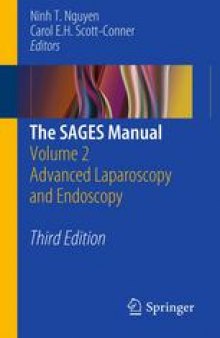 The SAGES Manual: Volume 2 Advanced Laparoscopy and Endoscopy