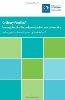 Ordinary Families?: Learning About Families and Parenting From Normative Studies