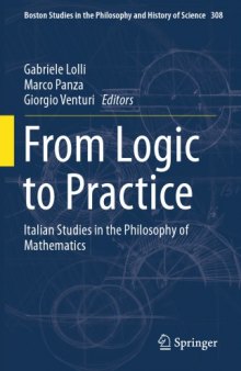 From Logic to Practice: Italian Studies in the Philosophy of Mathematics