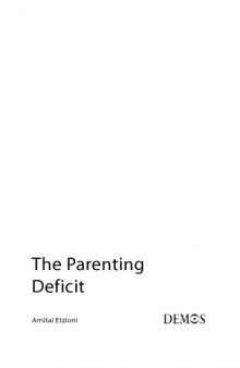 The Parenting Deficit (Demos Papers)