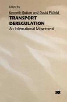 Transport Deregulation: An International Movement