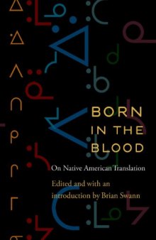 Born in the Blood: On Native American Translation  