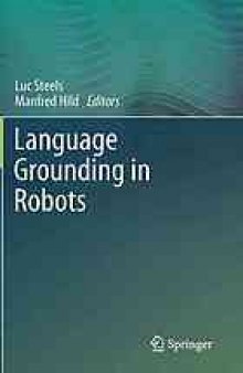 Language grounding in robots