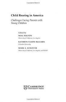 Child Rearing in America: Challenges Facing Parents with Young Children