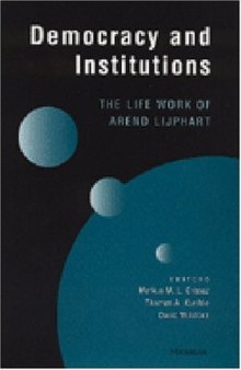 Democracy and Institutions: The Life Work of Arend Lijphart