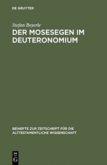 Der Mosesegen im Deuteronomium: Eine text-, kompositions- und formkritische Studie zu Deuteronomium 33