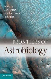 Frontiers of Astrobiology