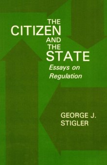 Citizen and the State: Essays on Regulation