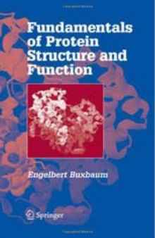 Fundamentals of protein structure and function