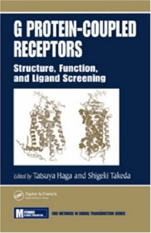 G Protein-Coupled Receptors: Structure, Function, and Ligand Screening (Methods in Signal Transduction)