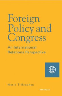 Foreign Policy and Congress: An International Relations Perspective