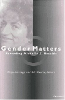 Gender matters: rereading Michelle Z. Rosaldo