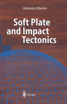 Soft Plate and Impact Tectonics