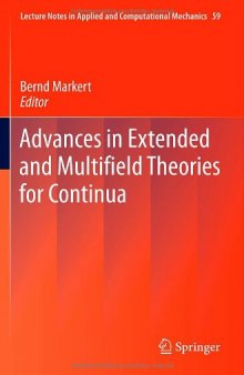 Advances in Extended and Multifield Theories for Continua 
