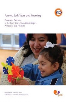 Parents, Early Years and Learning: Parents as Partners in the Early Years Foundation Stage - Principles into Practice