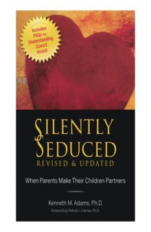 Silently Seduced: When Parents Make Their Children Partners