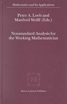 Nonstandard analysis for the working mathematician