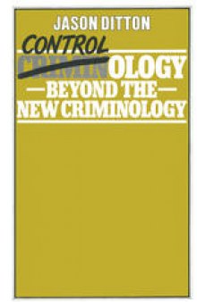 Controlology: Beyond the New Criminology