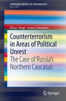 Counterterrorism in Areas of Political Unrest: The Case of Russia's Northern Caucasus
