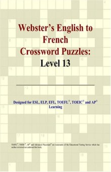 Webster's English to French Crossword Puzzles: Level 13