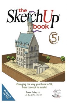 Google Sketchup 5 Book, Third Edition; Bonnie Roskes