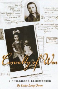 Casualty of War: A Childhood Remembered (Eastern European Studies, 18)