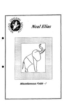 Neal Elias. Miscellaneous Folds - I (Origami Book)