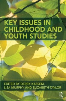 Childhood and Youth Studies: Critical Issues