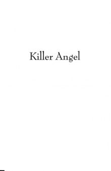 Killer Angel: A Biography of Planned Parenthood's Founder Margaret Sanger  