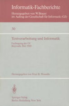 Textverarbeitung und Informatik: Fachtagung der GI Bayreuth, 28. – 30. Mai 1980