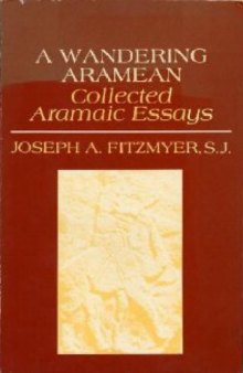 A wandering Aramean: collected Aramaic essays  