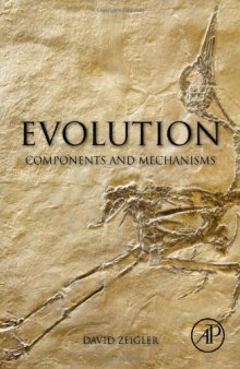 Evolution. Components and Mechanisms