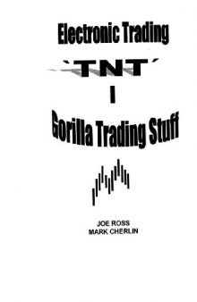 Electronic Trading - TNT 1 - Gorilla Trading Stuff