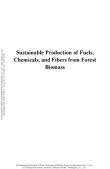 Sustainable Production of Fuels, Chemicals, and Fibers from Forest Biomass  